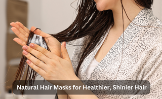 5 Best Natural Hair Masks for Healthier, Shinier Hair