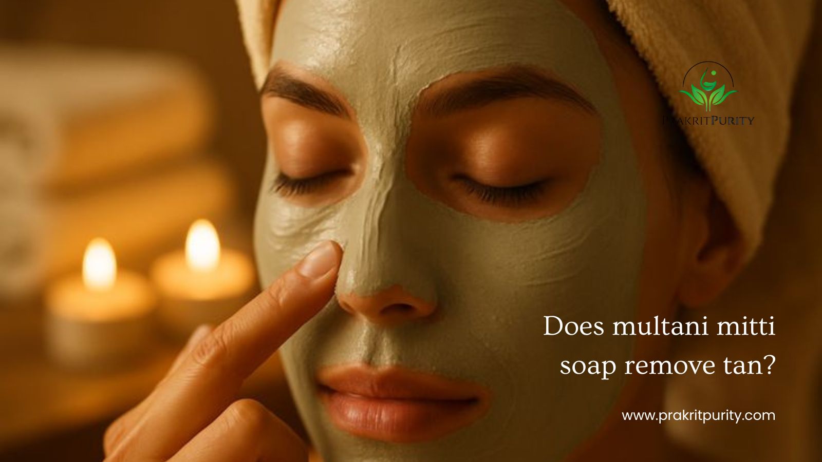 Does Multani Mitti Soap Remove Tan?