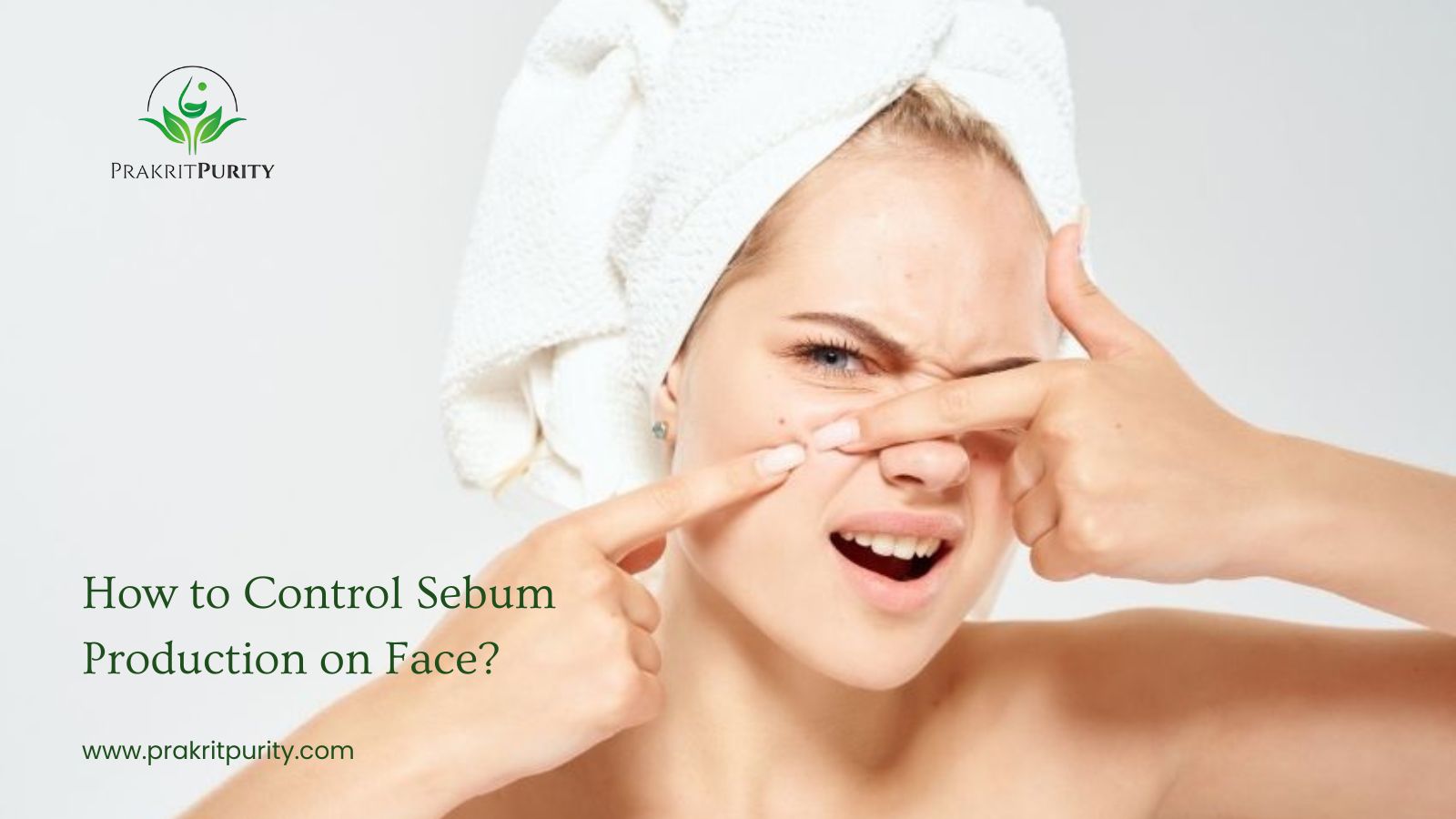 How to Control Sebum Production on Face?