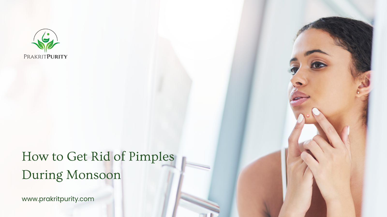 How to Get Rid of Pimples During Monsoon